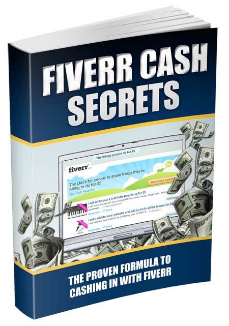 Fiverr Cash Secrets The Proven