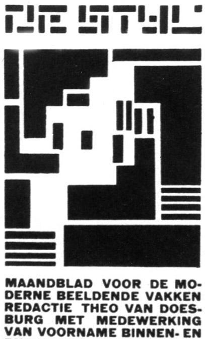 Futurists, Dadaists and De Stijl The important thing to notice, here with the original logo for the De Stijl publication, is the almost algorithmic use
