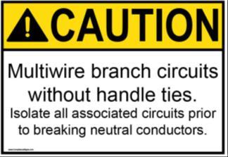Multiwire Branch Circuit caution labels installed on panelboard or breakers 8.