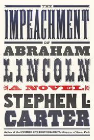 Stephen Carter: The Impeachment of Abraham