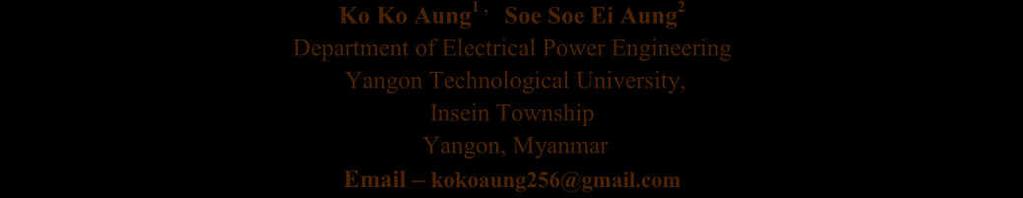 Protection of Extra High Voltage Transmission Line Using Distance Protection Ko Ko Aung 1, Soe Soe Ei Aung 2 Department of Electrical Power Engineering Yangon Technological University, Insein
