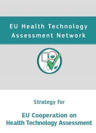 EU Cooperation on HTA HTA Network Policy and strategic cooperation Set up October 2013 Art 15 Directive 2011/24/EU MS representatives (mainly MoH) EUnetHTA Joint Action Scientific and technical