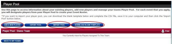 From your Selected Team page, click on the PLAYER POOL button. Here you can add players, view players or edit your pool of players. (First and Last names must match what is on the State Roster.