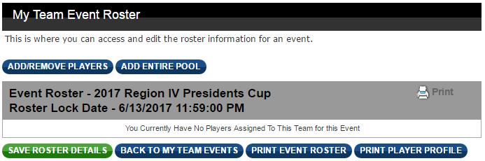 EVENT ROSTER Click to select which players from your pool will be added to your event roster.