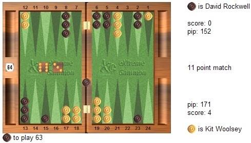 8) W 11: Bar/24 7/5* 6/5 8) B 63: Bar/16 Page 8 PrimeTime Backgammon