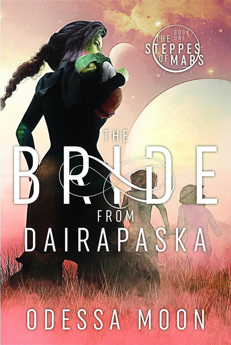 The Bride from Dairapaska On a terraformed Mars, an abused wife risks all to save her family and change the world On a terraformed Mars, young Debbie Miller was sent far from her rural village as