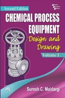 Chemical Process Equipment : Design And Drawing
