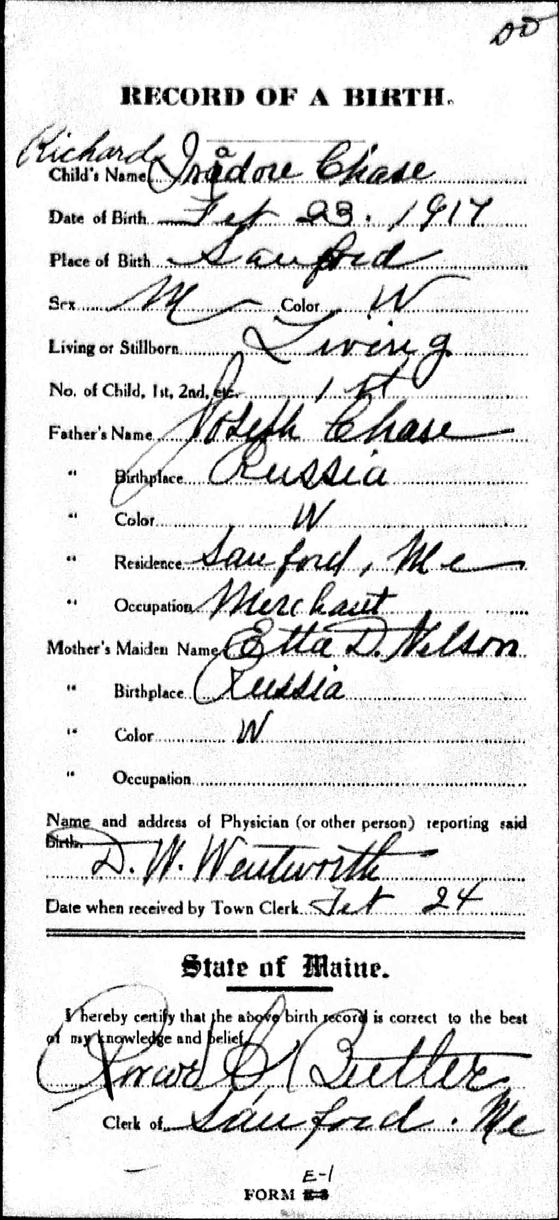 Name: Richard Jradore (sic) Chase February 23, 1917 Gender: Male Birth Date: 23 Feb 1917 Birth Place: Sanford Registration Place: Sanford, York Father: Joseph Chase Mother: Etta D Source Citation: