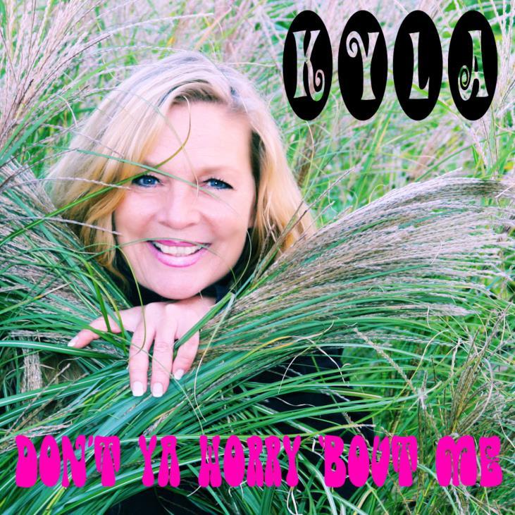 Kayla-DON T YA WORRY BOUT ME Canada s own Kayla is both a songwriter and a vocalist.