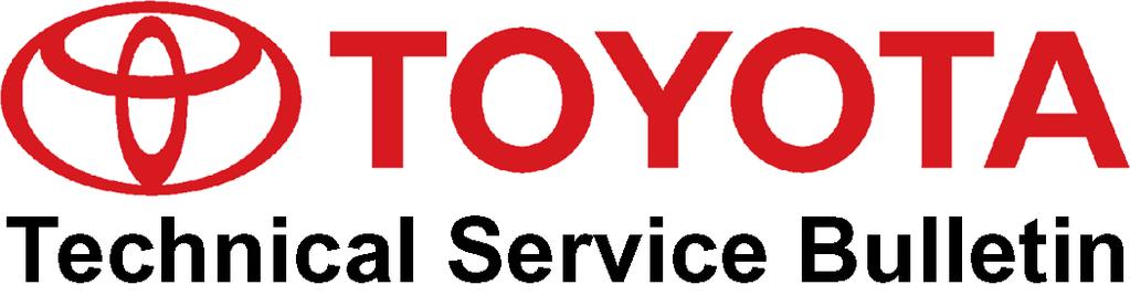 T-SB-0015-11 March 2, 2011 Service Category Engine/Hybrid System Section Engine Mechanical Market USA Applicability YEAR(S) MODEL(S) ADDITIONAL INFORMATION 2002 2006 Camry Engine(s): 2AZ