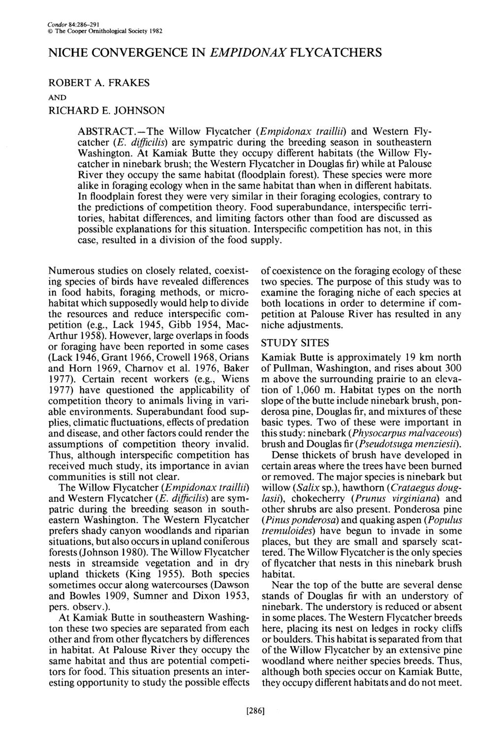 Condor 84:286-291 0 The Cooper Ornithological Society 1982 NICHE CONVERGENCE IN EMPIDONAX FLYCATCHERS ROBERT A. FRAKES AND RICHARD E. JOHNSON ABSTRACT.