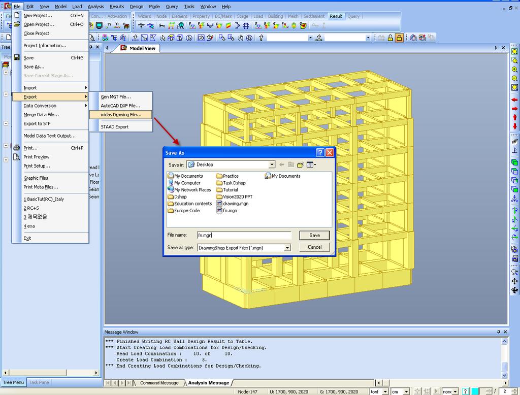 1. New Project Export Design Results of midas Gen After you complete the analysis and design in midas Gen, save the analysis/design results in a neutral file ( [fn.mgn] in this case). 1.
