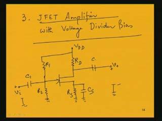 (Refer Slide Time: 40:13) We have a voltage divider biasing scheme given by two resistances. Here will be one resistance to gate which is say R 1.