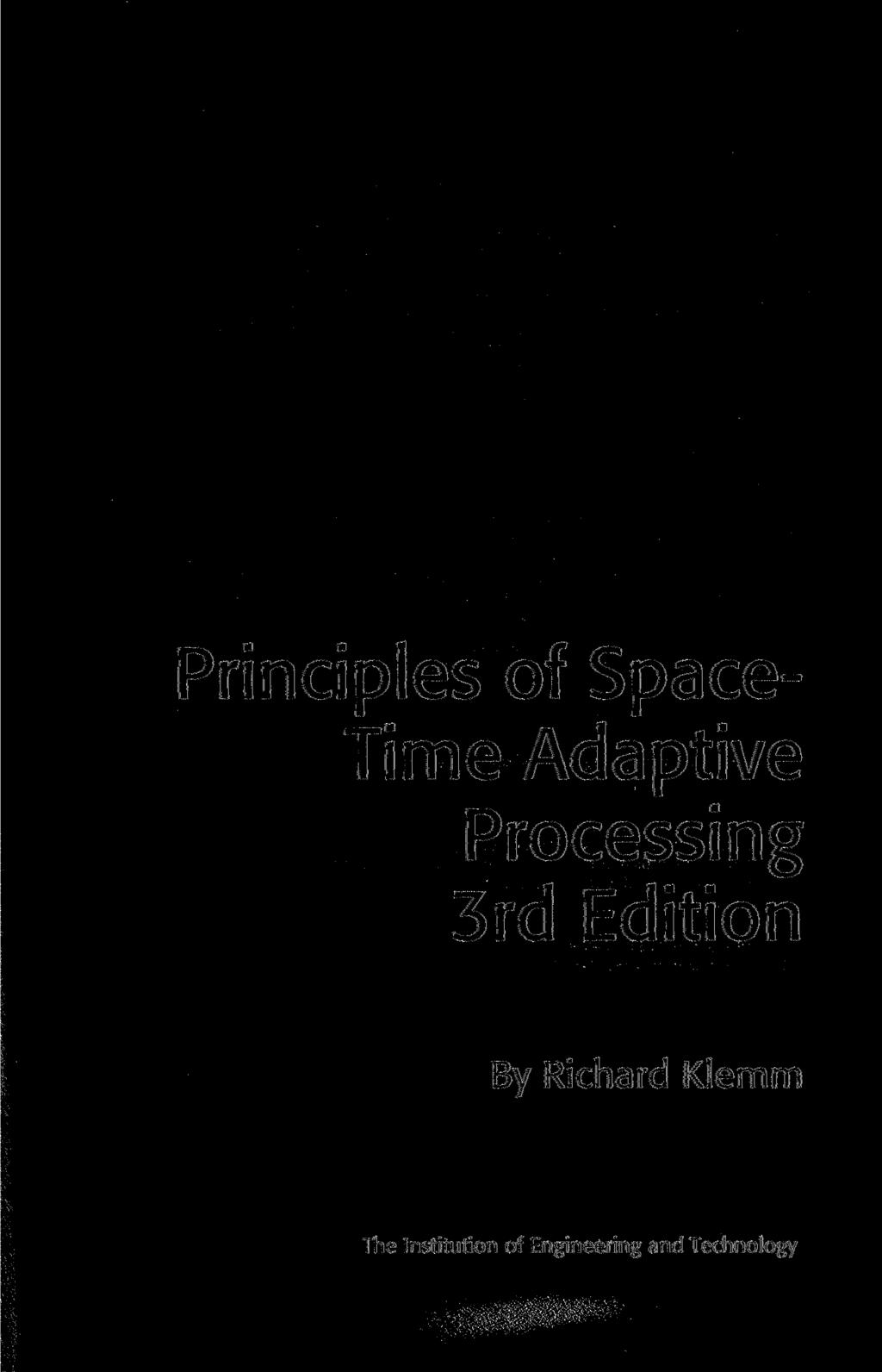 Principles of Space- Time Adaptive Processing 3rd Edition
