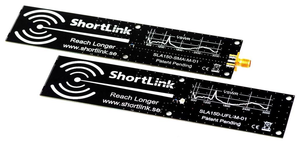 ShortLink Wide Band Antenna Family Models: SLA150-SMA, SLA150-UFL Patent-pending omnidirectional antenna, based on a hybrid-design for market leading performance.
