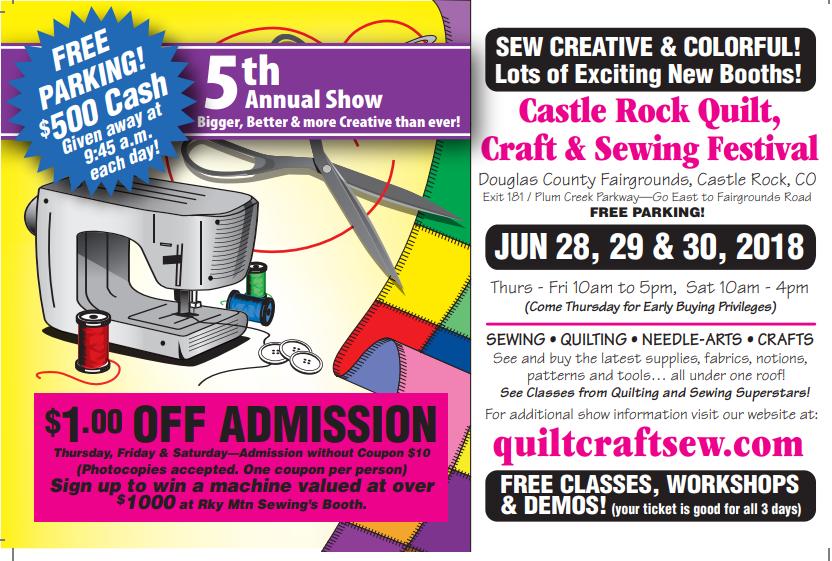 The Quilt, Craft & Sewing Festival will be held at the Douglas County Fairgrounds Event center with FREE parking, 500 Fairgrounds Drive, Castle Rock.