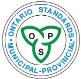 ONTARIO PROVINCIAL STANDARD SPECIFICATION METRIC OPSS.PROV 708 November 2016 CONSTRUCTION SPECIFICATION FOR PORTABLE TEMPORARY TRAFFIC SIGNALS TABLE OF CONTENTS 708.01 SCOPE 708.02 REFERENCES 708.