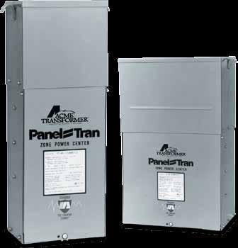 Panel-Tran Zone Power Centers CONVENIENT PACKAGE SAVES COSTS AND SPACE Acme s Panel-Tran Power Center is a pre-wired combination of a primary breaker disconnect, dry-type shielded transformer,