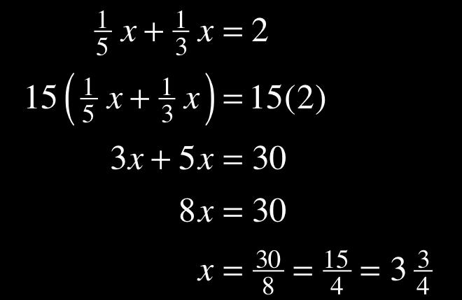 7, c: = 5, d: (1, 1) Equations are often easier to solve if there are no fractions.