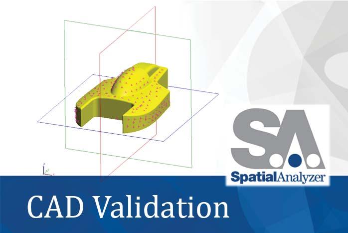 SPATIALANALYZER USER MANUAL SA CAD Validation Tester A separate stand-alone CAD validation application is now available on our website for download. http://kinematics.com/download/downloadindex.