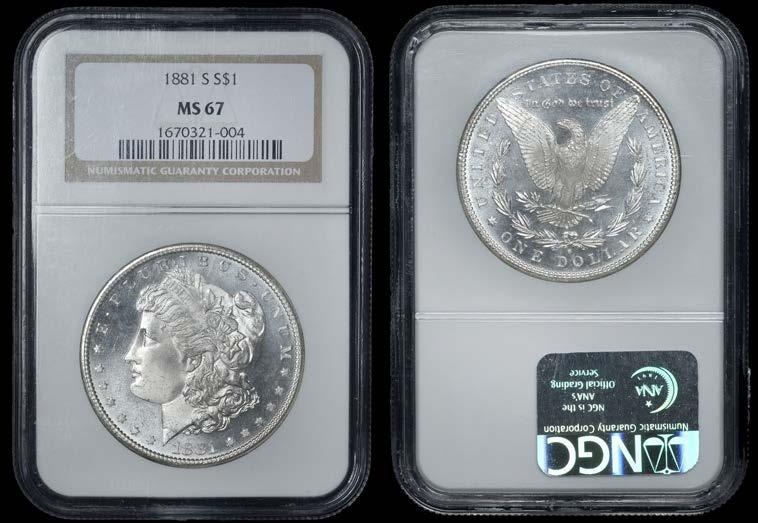 Slabbed in NC holder, graded MS 67 CAC 116 Dollar 1881S.