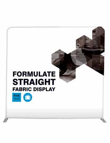 Formulate Straight -Made from lightweight aluminium tubes that click easily together to create shape -Double sided textile graphics
