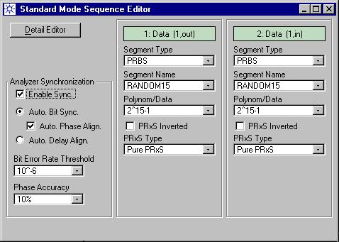 The fast eye mask measurement can therefore not be performed in differential mode. 4 Create the test sequence with the Standard Mode Sequence Editor.