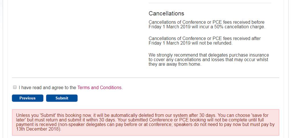 4 - Submit Our terms and conditions are only 2 pages long and they contain very important information about your conference booking, our refund policy and how we manage your personal data.