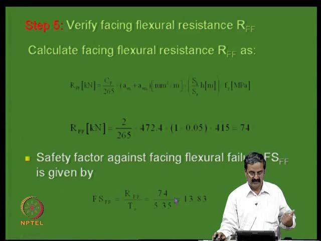 (Refer Slide Time: 33:25) So, that also, show verify the facing flexural stiffness R F F. We just calculate the facing flexural stiffness is another expression that you have in the federal code.