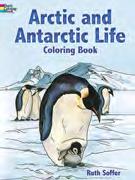Smith 9780486448398 Arctic and Antarctic Life Ruth Soffer