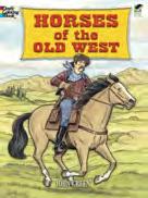 Old West 9780486456751 Horses of the