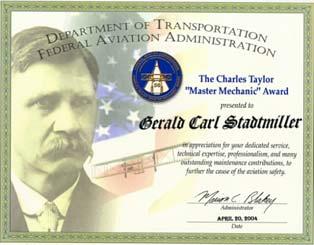 January 14, 2006 - Jerry Stadtmiller Receives the Charles Taylor Master Mechanic Award January 14, 2006 Indiantown, Florida The prestigious Charles Taylor Master Mechanic Award was given to Gerald