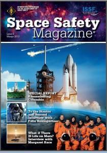 SPACE SAFETY MAGAZINE The Space Safety Magazine (SSM) is a quarterly print magazine and a daily news website, jintly published by the Internatinal Assciatin fr Advancement f Space Safety (IAASS) and