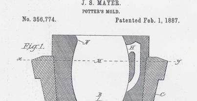 Trenton Potteries Volume 8 Issue 1 Page 3 Mayer s Pottery and Portneuf Figure 3. Patent no. 356,774, also awarded to Mayer, related to the manufacture of vessels with handles or ears.