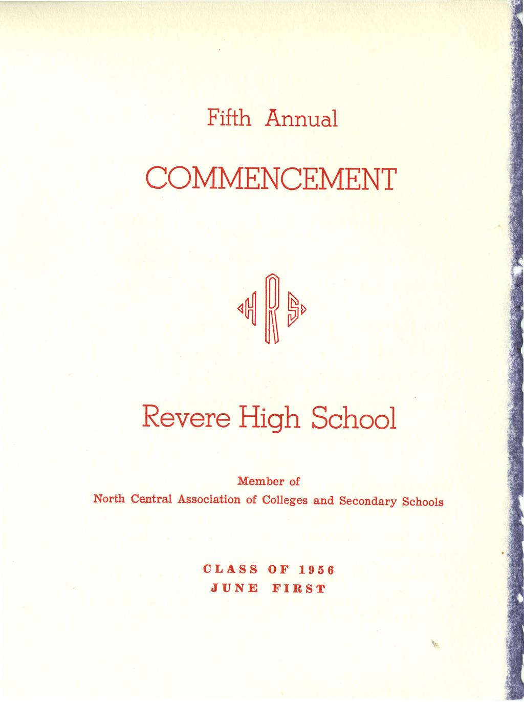 Fifth Annual COMMENCEMENT Revere High School Member of North Central