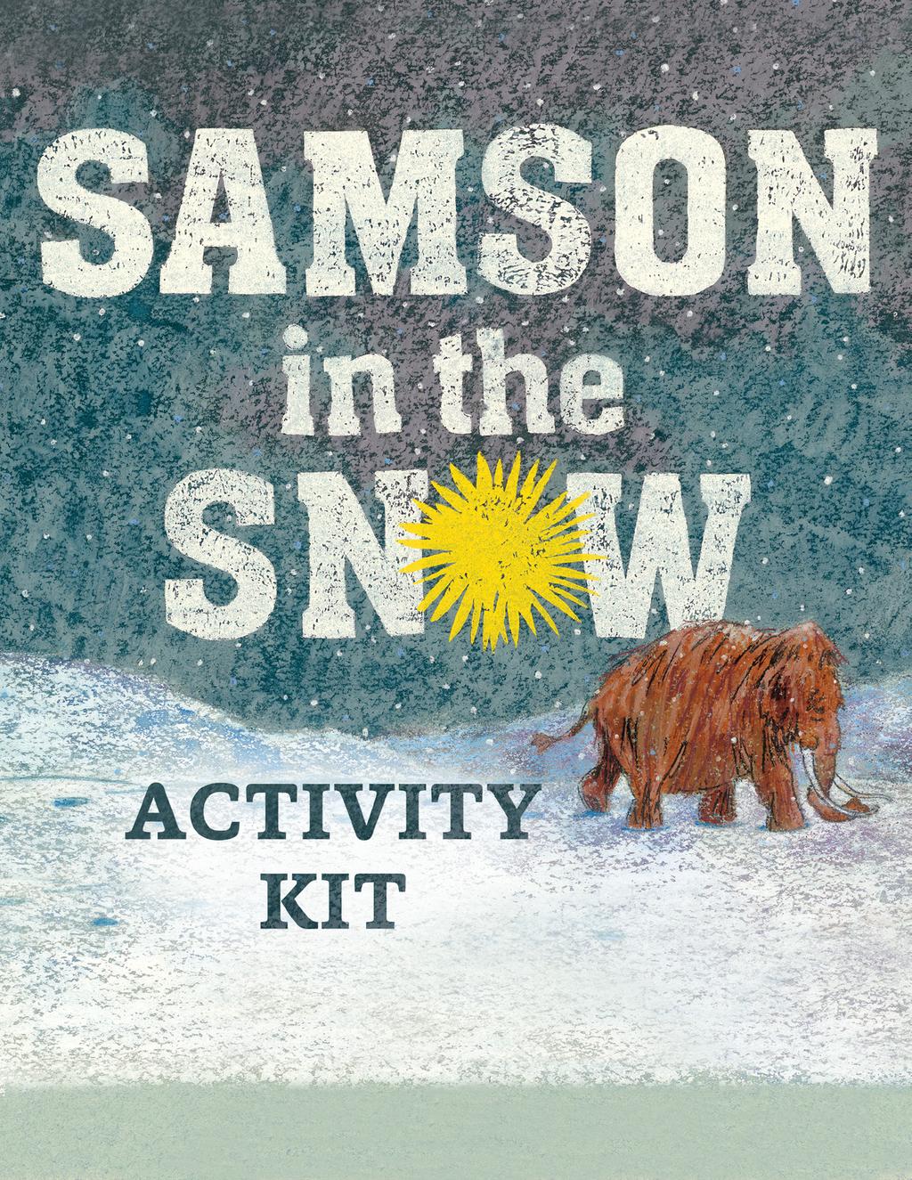 SAMSON IN THE SNOW by