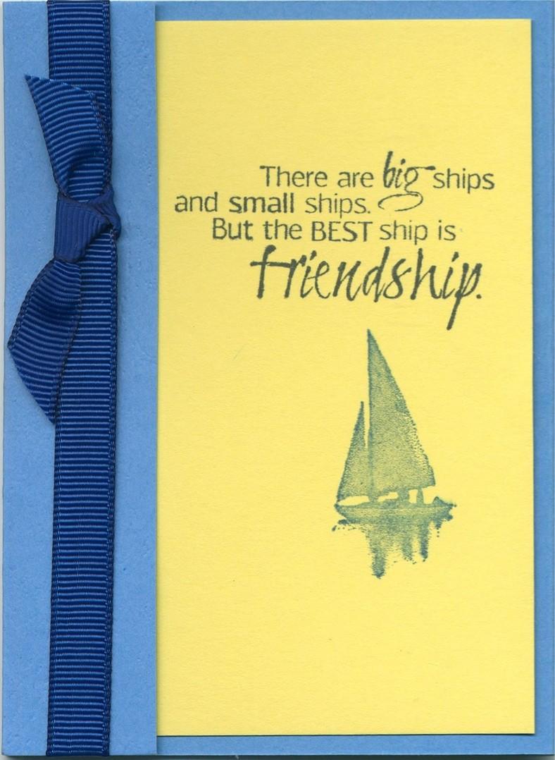 April 2012 Come Sail Away Greetings to Go Page 4 of 6 Card #2 Blue Grosgrain Ribbon UM Greetings 1. Stamp the greeting onto a Yellow panel with India Black ink.