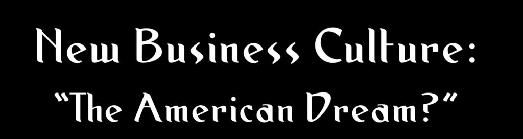 New Business Culture: The American
