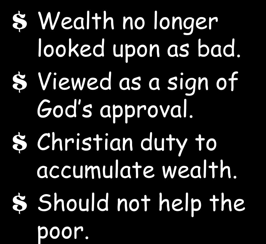 $ Christian duty to accumulate wealth.
