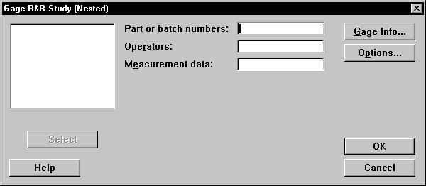 Measurement Systems Analysis h To do a (Nested) 1 Choose Stat Quality Tools (Nested). 2 In Part or batch numbers, enter the column of part or batch names or numbers.