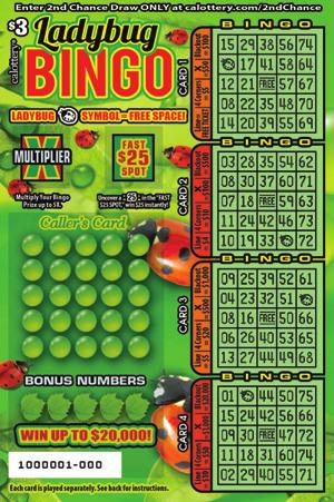 LADYBUG BINGO GAME #1166 $ 3 WIN UP TO,000! FAST 5 SPOT! LADYBUG SYMBOL = FREE SPACE! HOW TO PLAY 1. Scratch off the CALLER S CARD to reveal 25