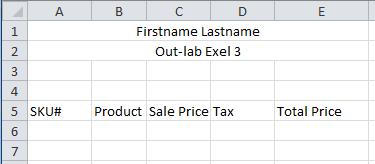 15. Insert a new column before Product and insert the following information: 16. Go to the Cost Analysis Tab and delete Row 5 17. Enter the following column titles starting at A 5 to E5 18.