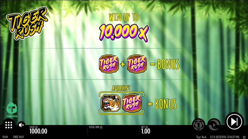 2 Splash Screen The intro shows the Tiger Rush. 3 Main Game 3.