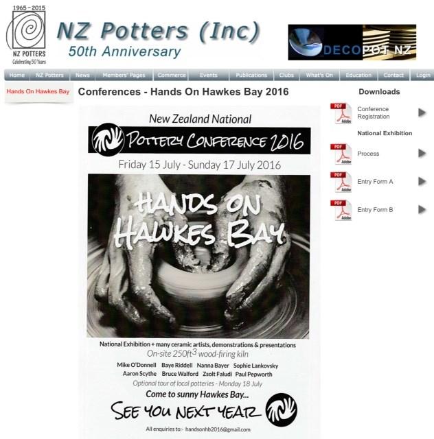 Here is the link to Hands On Hawkes Bay 2016: http://www.nzpotters.com/conferences/handsonhawkesbay_2016.