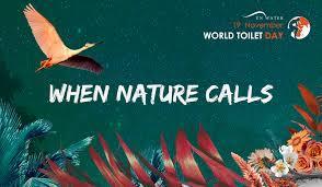 The theme for WTD 2018 is 'When Nature Calls.