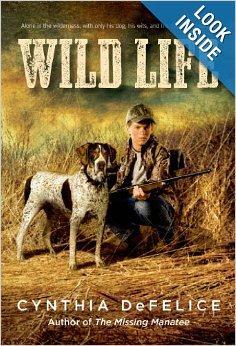 Wild Life by Cynthia DeFelice Erik is preparing for his first-ever hunting trip when he learns that his parents are being deployed to Iraq.