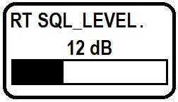Figure 27: "RT DEV_INFO" Squelch threshold level ("RT SQL_LEVEL") The noise squelch threshold "RT SQL_LEVEL" is adjustable within a range of 6.