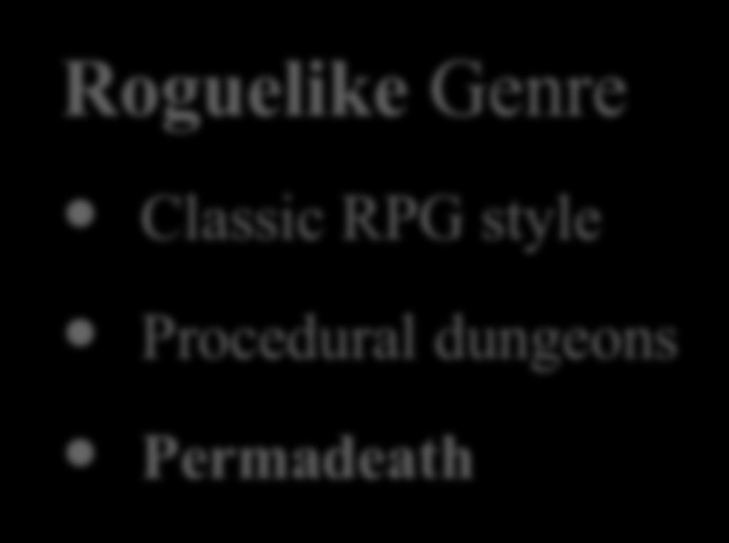 Classic RPG style