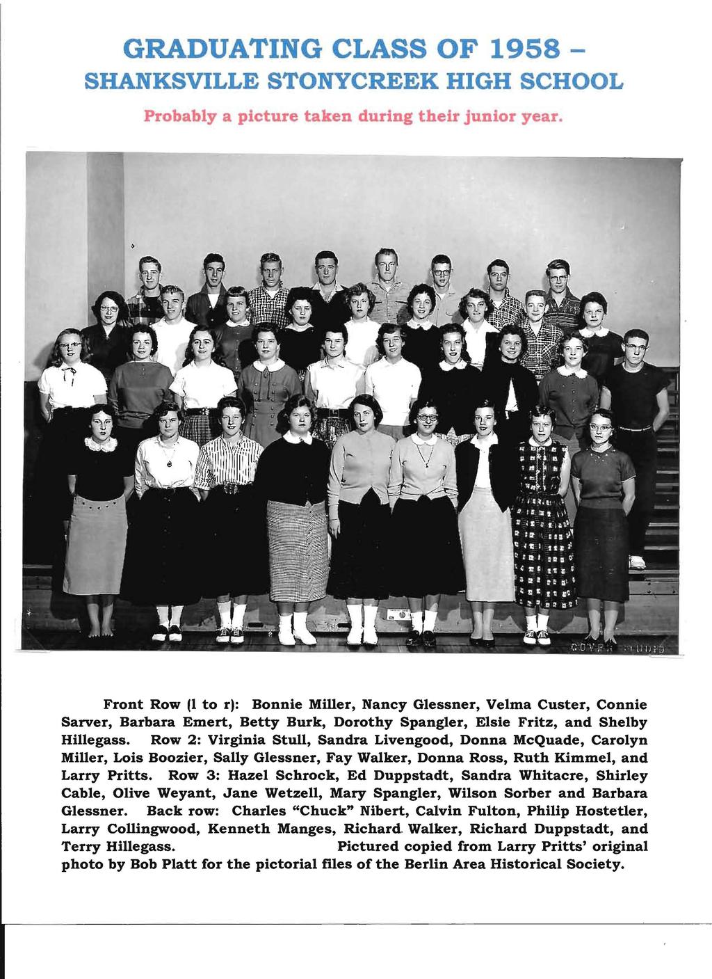 GRADUATING CLASS OF 1958 SHANKSVILLE STONYCREEK HIGH SCHOOL Probably a picture taken during their junior year.