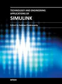 Technology and Engineering Applications of Simulink Edited by Prof.